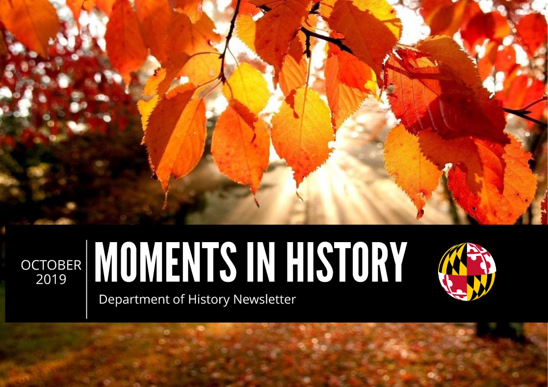 Moments In History - October Newsletter
