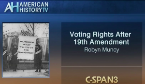 C-Span: ‘Challenges After Women’S Suffrage’