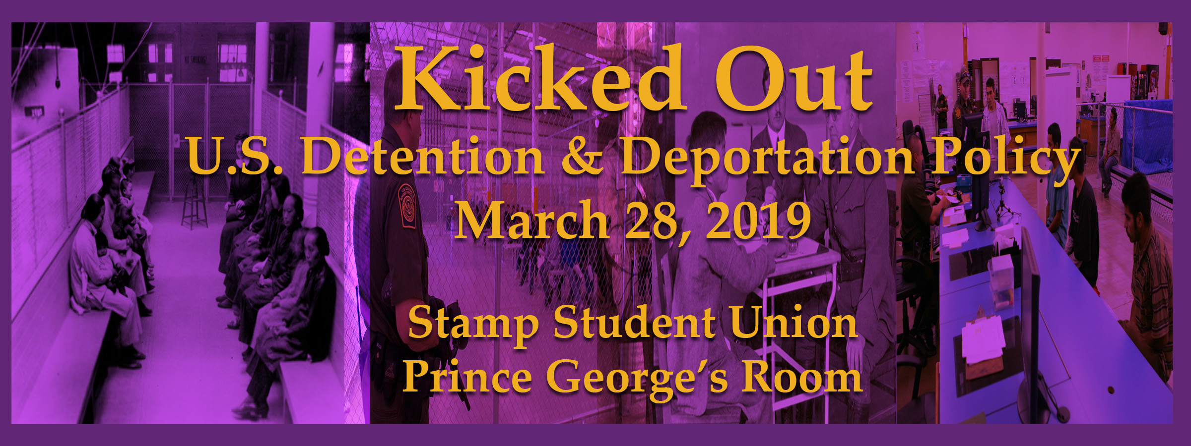 Image for event - CGMS Conference - Kicked Out: US Detention and Deportation Policy