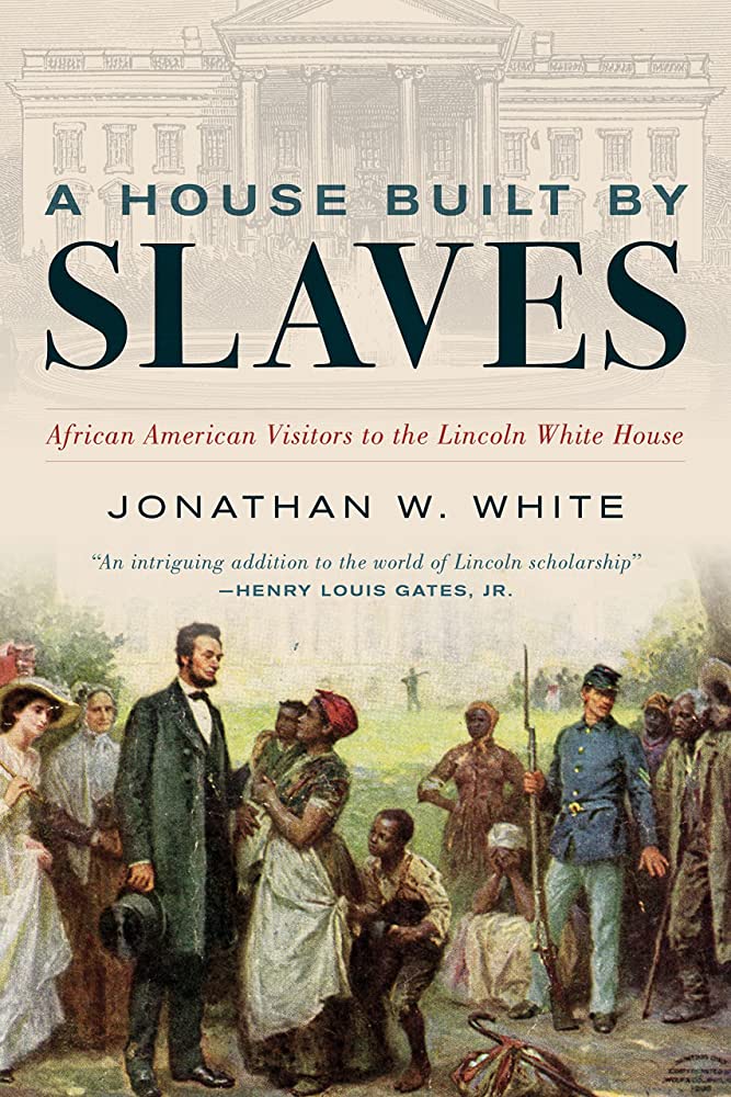 Book cover of Jonathan White's "A House Built By Slaves"