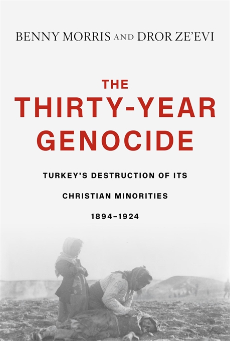 Image for event - The Thirty-Year Genocide : Turkey's Destruction of its Christian Minorities 1894-1924