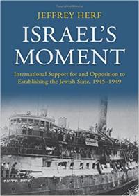 Cover of "Israel's Moment" by Jeffrey Herf.